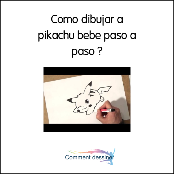 Como dibujar a pikachu bebe paso a paso